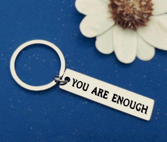 You Are Enough Keychain