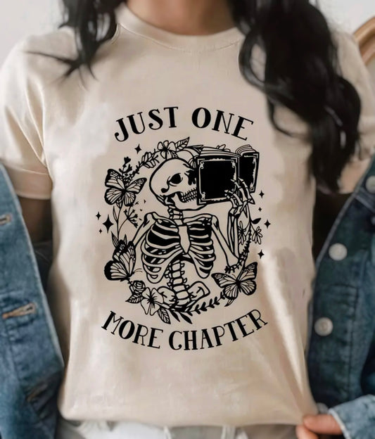 Just One More Chapter T-Shirt